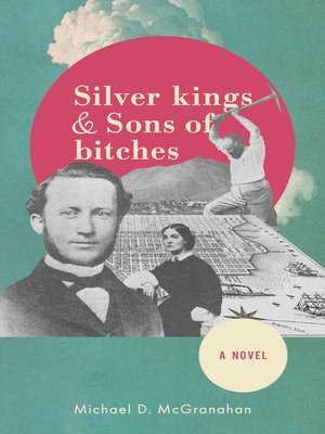 cover image of Silver Kings & Sons of Bitches, a Novel
